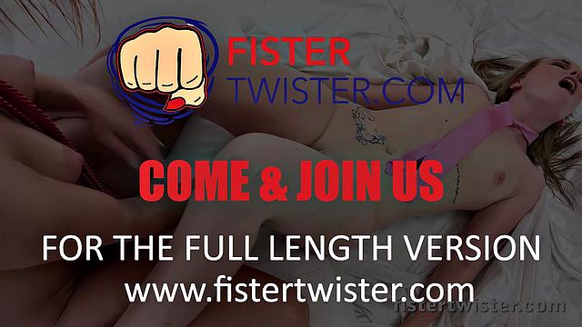 Fistertwister - Stretching Pussy