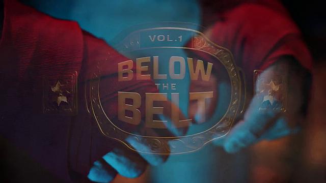 Below The Belt, тизер первого сезона