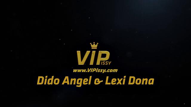 VIPissy - Lexi and Dido Angel