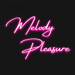 Melody Pleasure