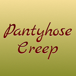 Panty Hose Creep