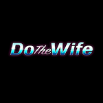 Do The Wife