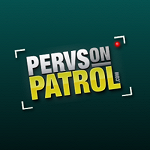 Pervs On Patrol