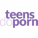 Teens Do Porn