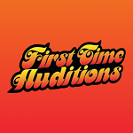 First Time Auditions