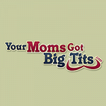 yourmomsgotbigtits.com