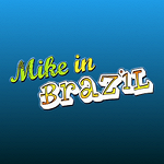 Mike in Brazil