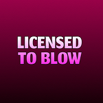 Licensed To Blow