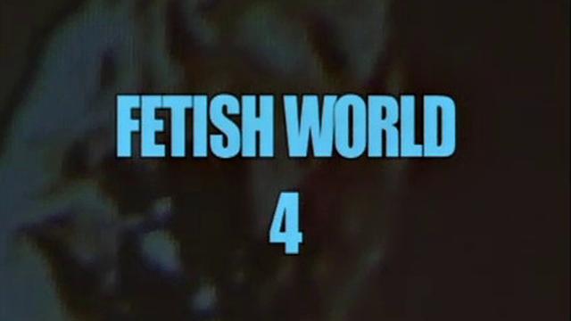 Fetish World 4