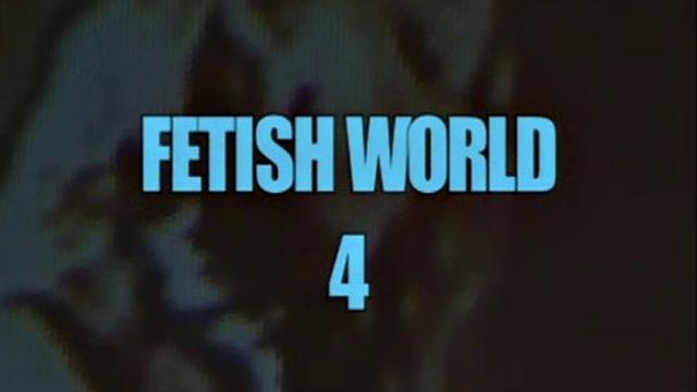 Fetish World 4