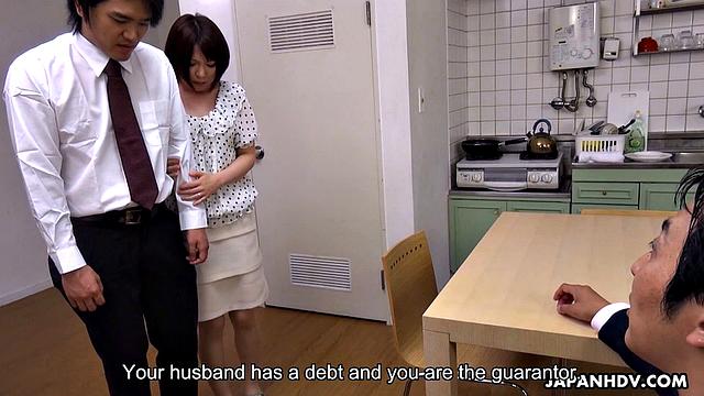 Ryo Tsujimoto's husband owes money and she pays with her pussy