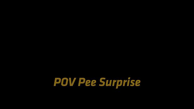 Peeonher - Pov Pee Surprise - Piss Fun