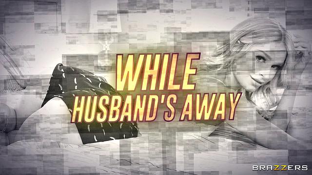 While My Husband's Away