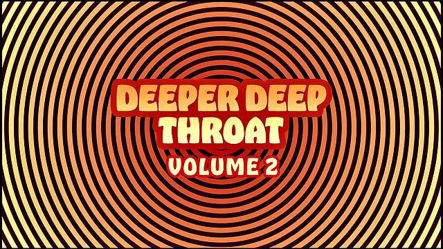 Deeper Deep Throat Vol. 2 Trailer