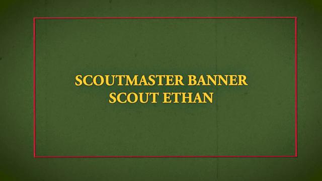 SCOUT ETHAN Chapter 7 - Pitch Tent