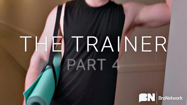 The Trainer Part 4