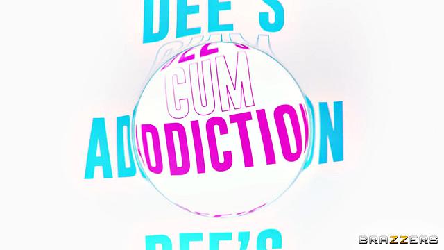 Dee's Addiction.