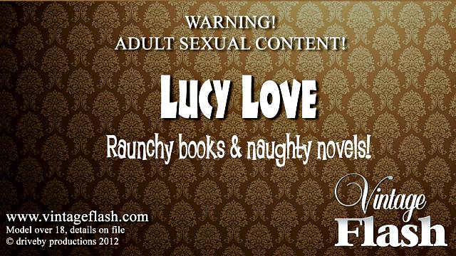 Lucy Love - Raunchy and naughty novels!