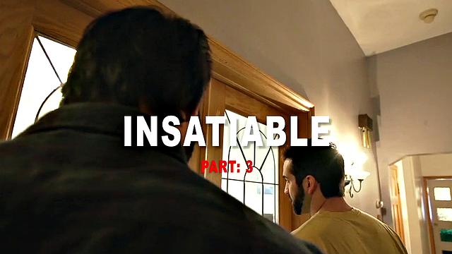 Insatiable E3