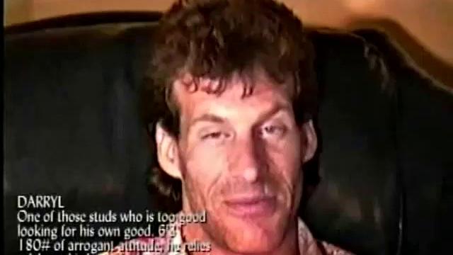 We've all met guys like this. Darryl will be the first to tell you how handsome, wonderful and special he is. It goes on and on, ad nauseam. He hangs out with the popular queens, who bow at his feet and make sure he's got everything he wants.