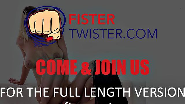 Fistertwister - Oiled Fist Fuck