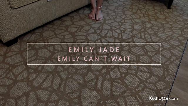 Emily Jade Can't Wait