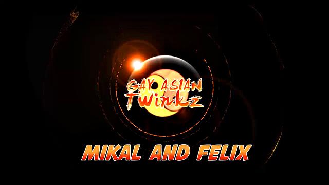 Mikal & Felix